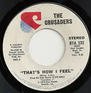 The Crusaders - That's How I Feel