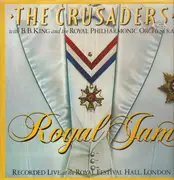 Double LP - The Crusaders, With B.B. King & Royal Philharmonic Orchestra - Royal Jam