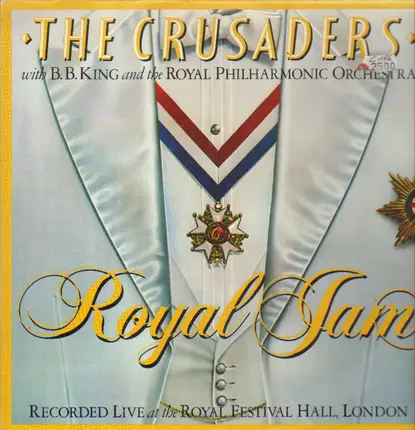 The Crusaders, With B.B. King & Royal Philharmonic Orchestra - Royal Jam