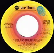 The Crusaders - Keep That Same Old Feeling