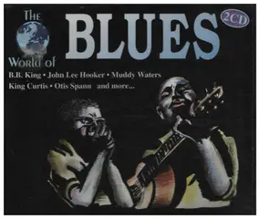 B.B King - The World Of Blues Blues