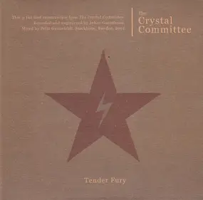 The Crystal Committee - Tender Fury