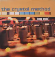 The Crystal Method - Busy Child