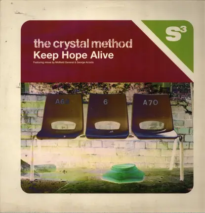 The Crystal Method - Keep Hope Alive