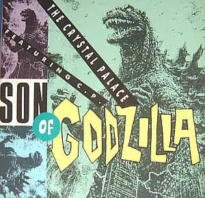 The Crystal Palace - Son Of Godzilla