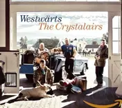 The Crystalairs - Westwärts