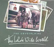 The Crystalairs - The Whole Wide World