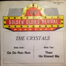 7inch Vinyl Single - The Crystals - Da Do Ron Ron / Then He Kissed Me