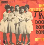7inch Vinyl Single - The Crystals - Da Doo Ron Ron (When He Walked Me Home)