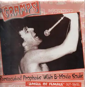 The Cramps - Persecuted Prophets With B-Movie Souls