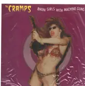 The Cramps - Bikini Girls With Machine Guns