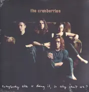 The Cranberries - Everybody Else Is Doing It, So Why Can't We?