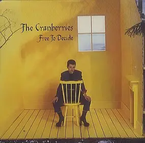 The Cranberries - Free to Decide