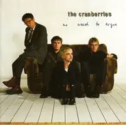 The Cranberries - No Need to Argue