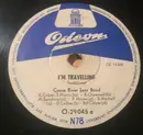 Schellack - The Crane River Jazz Band / The Saints Jazz Band - I'm Travelling / I Want A Girl