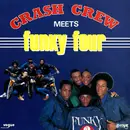 LP - The Crash Crew / Funky 4 + 1 - Crash Crew Meets Funky Four