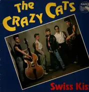 The Crazy Cats - Swiss Kiss