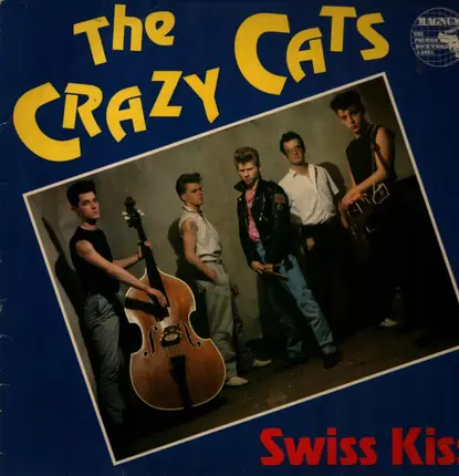 The Crazy Cats - Swiss Kiss