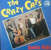 LP - The Crazy Cats - Swiss Kiss