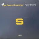 12inch Vinyl Single - The Crazy Drummer - Party Drumz