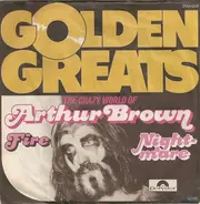 The Crazy World Of Arthur Brown - Fire / Nightmare