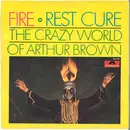 7inch Vinyl Single - The Crazy World Of Arthur Brown - Fire / Rest Cure