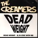 7inch Vinyl Single - The Creamers - Dead Weight - Pink Vinyl