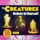 12inch Vinyl Single - The Creatures - Believe In Yourself