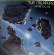 The  Creatures - Where You Are