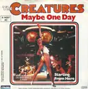 7inch Vinyl Single - The Creatures - Maybe One Day