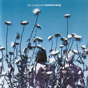CD - The Creatures - Boomerang