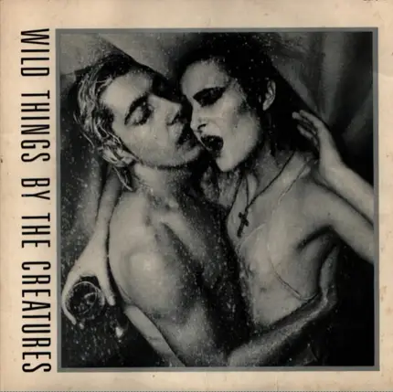 The Creatures - Wild Things