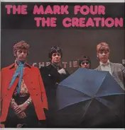 The Mark Four / The Creation - The Mark Four / The Creation