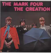 The Mark Four / The Creation - The Mark Four / The Creation