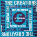 12inch Vinyl Single - The Creations Featuring Debbie Sharp - Pay The Price