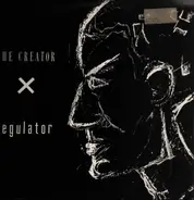 The Creator, Creator - Regulator