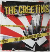 The Creetins - (The) City Screams My Name