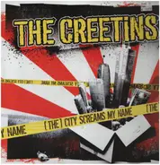 The Creetins - (The) City Screams My Name