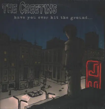 The Creetins - Have You Ever Hit The Ground...