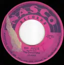 7inch Vinyl Single - The Crescendos - Oh Julie / My Little Girl