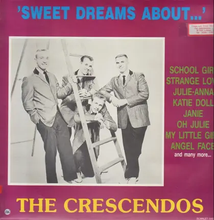 The Crescendos - Sweet Dreams About ...