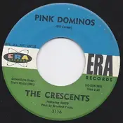 Crescents - Pink Dominos / Breakout