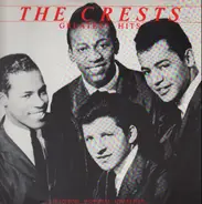 The Crests - Greatest Hits