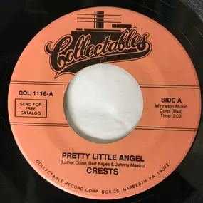 The Crests - Pretty Little Angel / I Thank The Moon