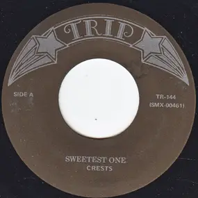 The Crests - Sweetest One / My Juanita
