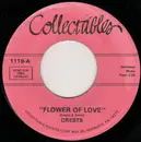 7inch Vinyl Single - The Crests - Flower Of Love