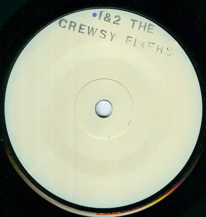 The Crewsy Fixers - Cast Iron Arm