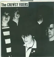 The Crewsy Fixers - Cast Iron Arm