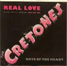 Cretones - Real Love / Ways Of The Heart