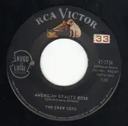 The Crew Cuts - American Beauty Rose / The Shrine On Top Of The Hill